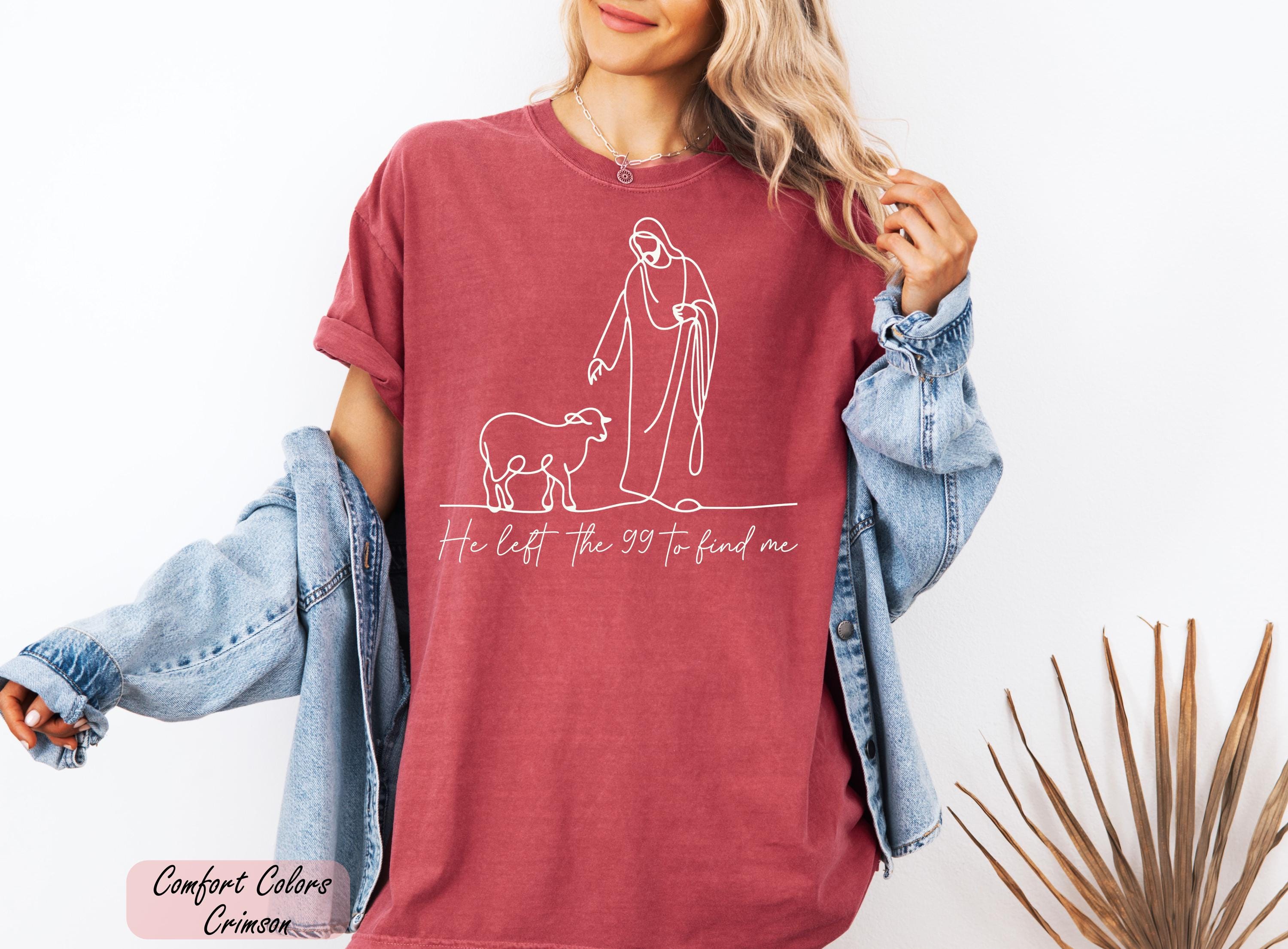 Comfort Colors® He Left 99 To Find Me Shirt, Jesus Shirt, Bible Verse Shirt, Jesus Lover Shirt,Jesus Apparel,Christian Clothing, aith Gift